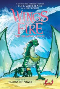 Wings of Fire The Graphic Novel Book Nine Talons of Power by Tui T. Sutherland and Art by Mike Holmes