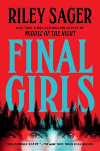 Final Girls by Riley Sager